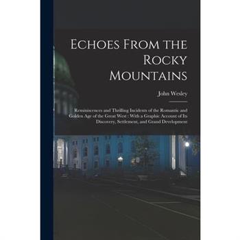 Echoes From the Rocky Mountains
