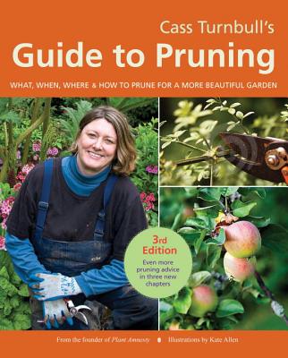 Cass Turnbull’s Guide to Pruning