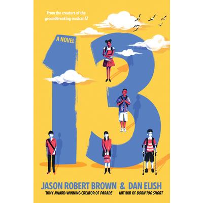 13: A Novel