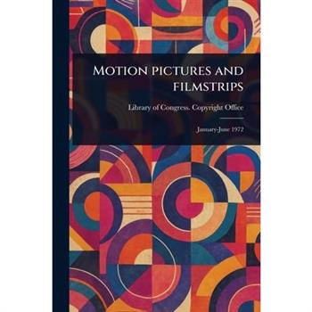 Motion Pictures and Filmstrips