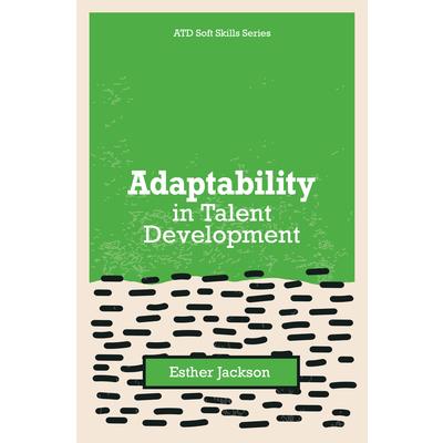 Adaptability in Talent Development