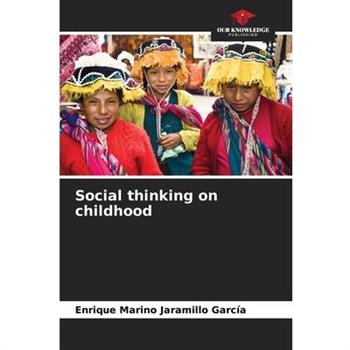 Social thinking on childhood