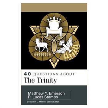 40 Questions about the Trinity