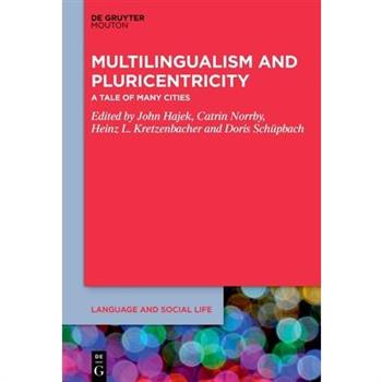 Multilingualism and Pluricentricity