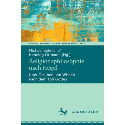 Religionsphilosophie Nach Hegel