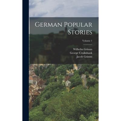 German Popular Stories; Volume 1
