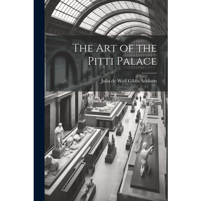 The Art of the Pitti Palace