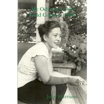 My Odyssey to the Gold Coast in 1948