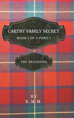 Carthy Family Secret Book 1 of 4
