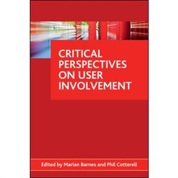 Critical Perspectives on User Involvement