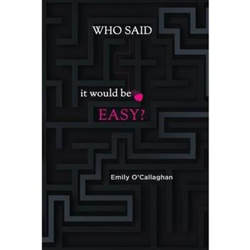 Who said it would be easy?