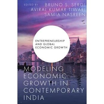 Modeling Economic Growth in Contemporary India
