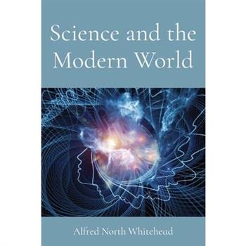 Science and the Modern World