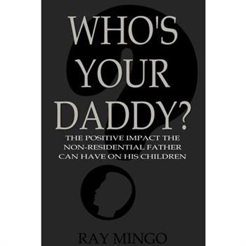 Who’s Your Daddy?