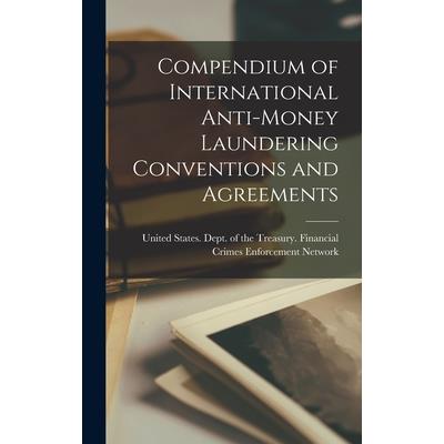 Compendium of International Anti-money Laundering Conventions and Agreements