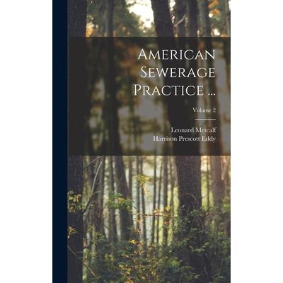 American Sewerage Practice ...; Volume 2