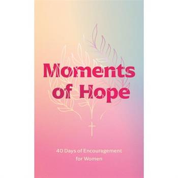 Moments of Hope