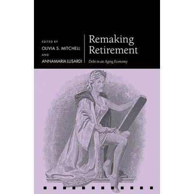 Remaking Retirement