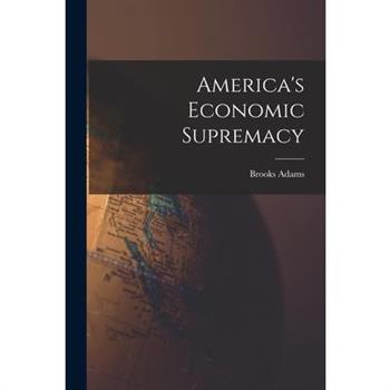 America's Economic Supremacy