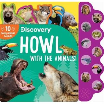 Discovery: Howl with the Animals!