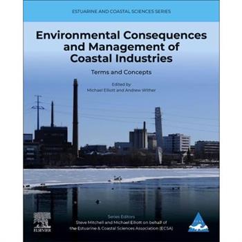 Environmental Consequences and Management of Coastal Industries