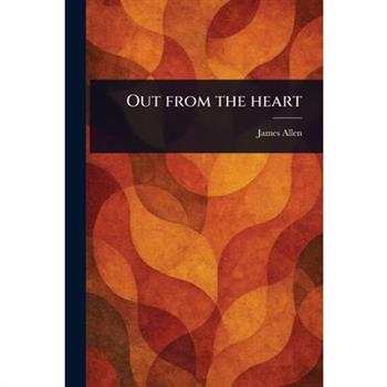 Out From the Heart