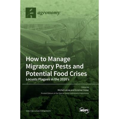 How to Manage Migratory Pests and Potential Food Crises