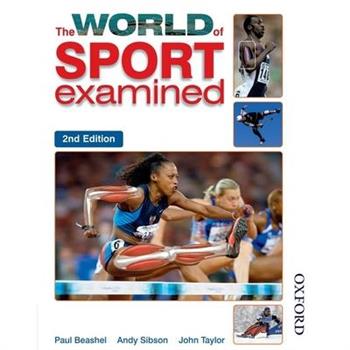 The World of Sport Examined Second Edition