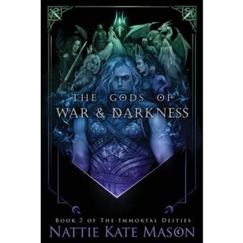The Gods of War and Darkness