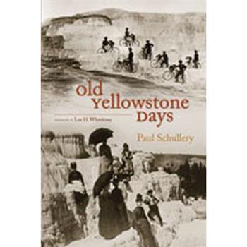 Old Yellowstone Days