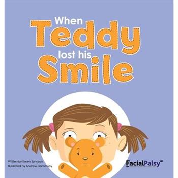 When Teddy Lost His Smile