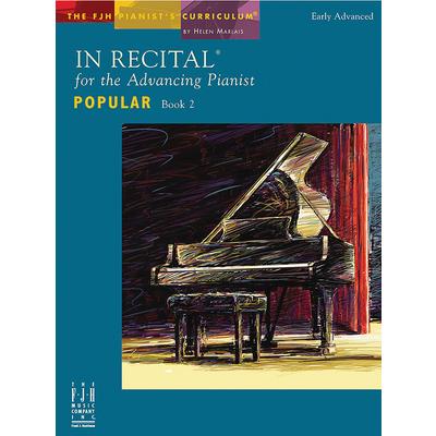 In Recital(r) for the Advancing Pianist, Popular, Book 2