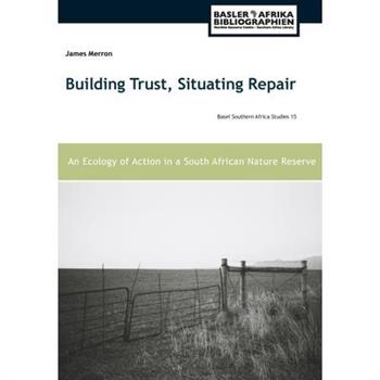 Building Trust, Situating Repair