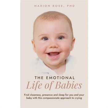 The Emotional Life of Babies