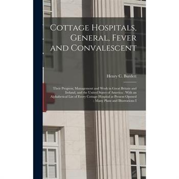Cottage Hospitals, General, Fever and Convalescent