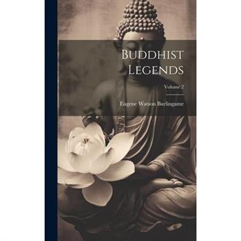 Buddhist Legends; Volume 2