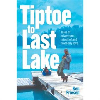 Tiptoe to Last Lake