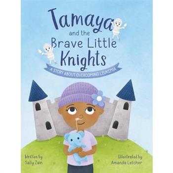 Tamaya and the Brave Little Knights