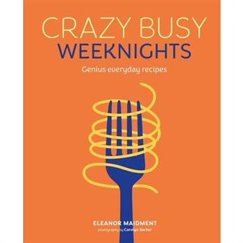 Crazy Busy Weeknights