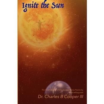 Ignite the Sun