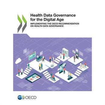 Health Data Governance for the Digital Age