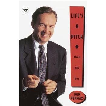 Life’s a Pitch...Then You Buy