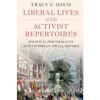Liberal Lives and Activist Repertoires