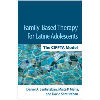 Family-Based Therapy for Latine Adolescents