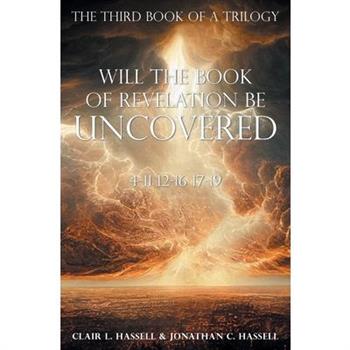 Will the Book of Revelation Be Uncovered