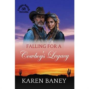 Falling for a Cowboy's Legacy
