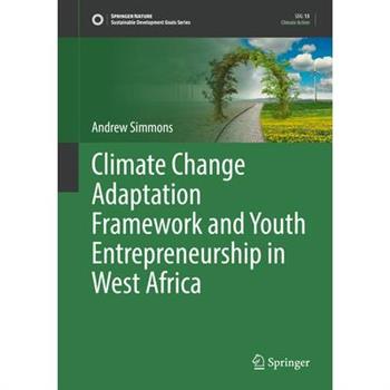 Climate Change Adaption Framework and Youth Entrepreneurship in West Africa