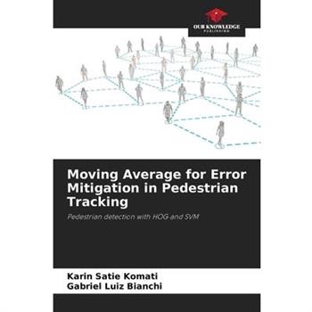 Moving Average for Error Mitigation in Pedestrian Tracking