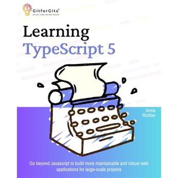 Learning TypeScript 5