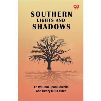 Southern Lights And Shadows